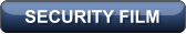 SECURITY FILM
